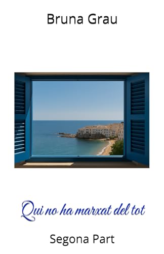 Qui no ha marxat del tot: Segona Part: 2